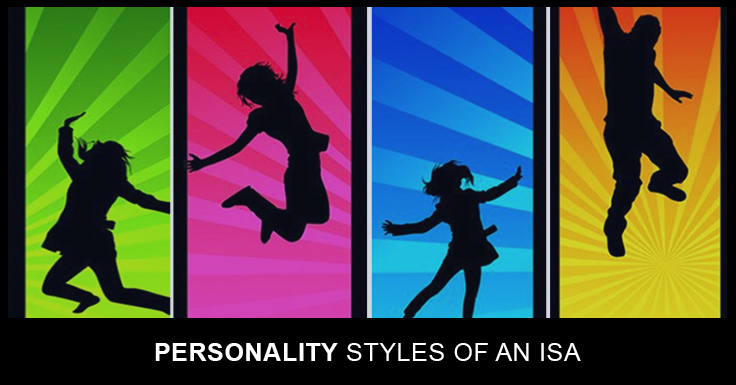 What personality style should you look for when hiring an ISA?